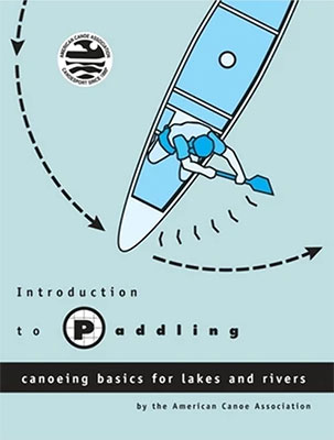 cover of Introduction to Paddling: Canoeing Basics for Lakes and Rivers