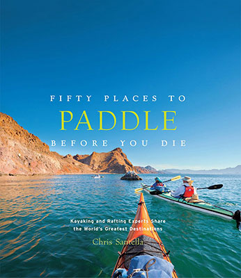 cover of Fifty Places to Paddle Before You Die