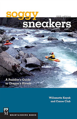 cover of Soggy Sneakers: A Paddler's Guide to Oregon's Rivers