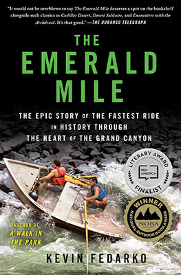 cover of The Emerald Mile: The Epic Story of the Fastest Ride in History Through the Heart of the Grand Canyon