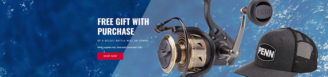 Free gift with purchase of a select Battle reel or combo. While supplies last. Deal ends December 28th. SHOP NOW